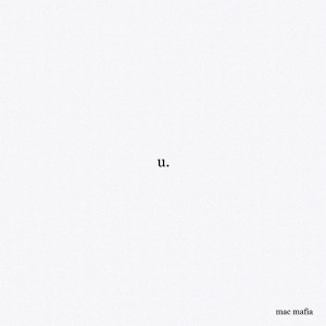 Album U. from Mac Mafia