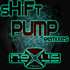 ดาวน์โหลดและฟังเพลง Pump (del remix) พร้อมเนื้อเพลงจาก Shift