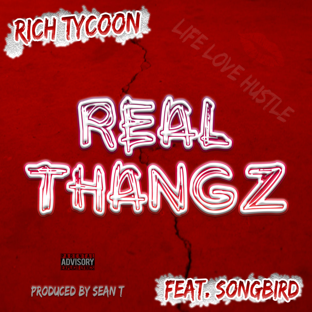 Real Thangz (Explicit)