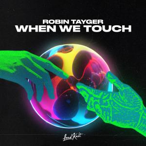 Robin Tayger的专辑When We Touch