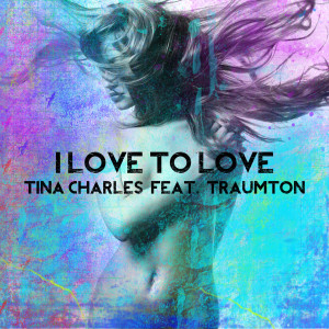 ดาวน์โหลดและฟังเพลง I Love to Love (Old School Extended) พร้อมเนื้อเพลงจาก Tina Charles