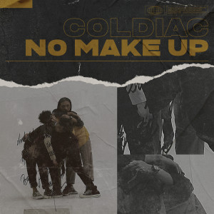 收聽Coldiac的No Make Up歌詞歌曲