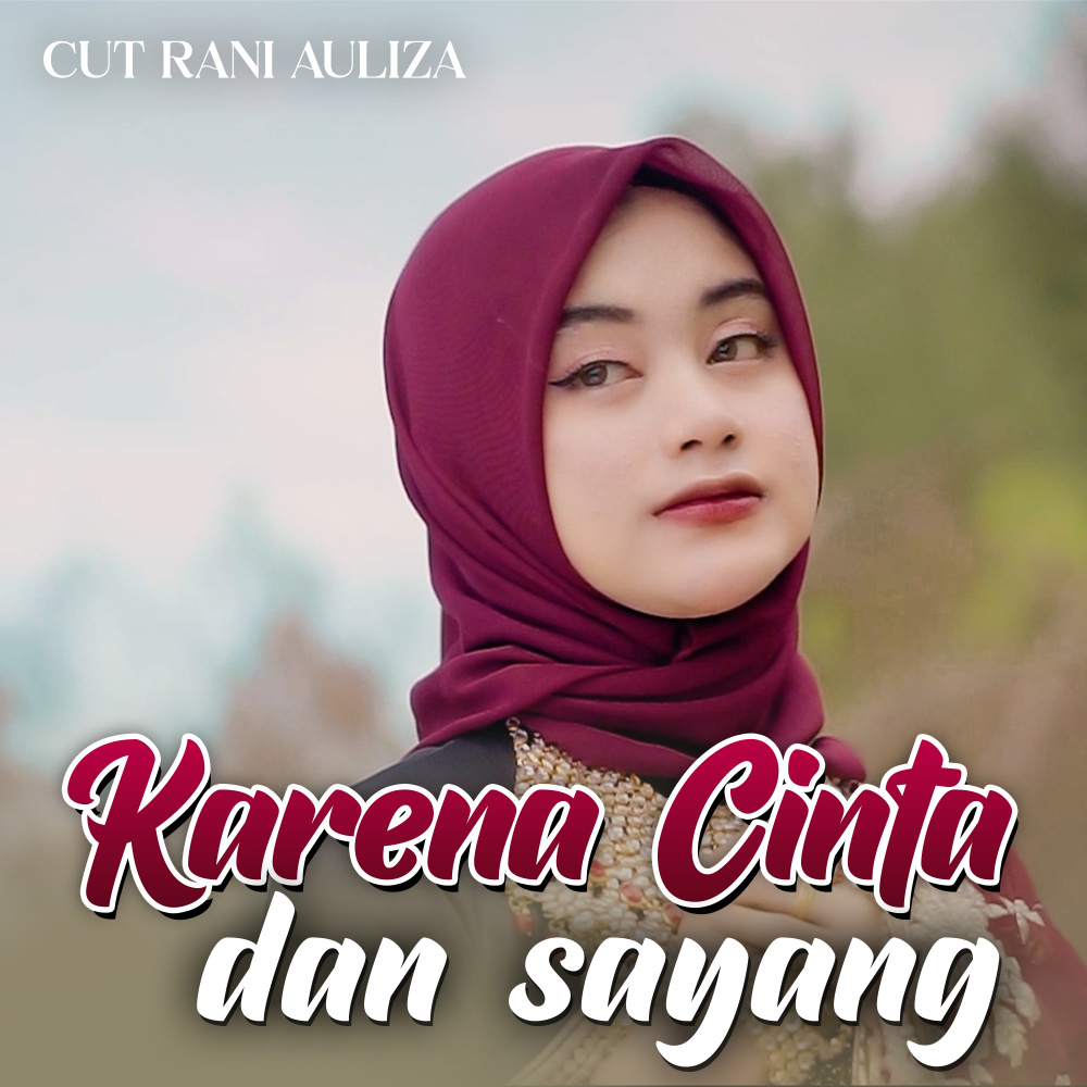 Karena Cinta Dan Sayang