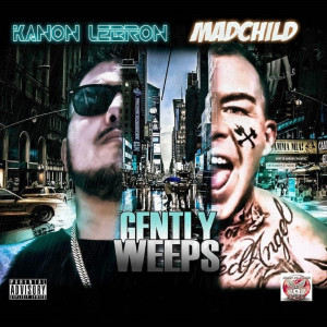 收聽Kanon Lebron的Gently Weep (Explicit)歌詞歌曲