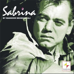 ดาวน์โหลดและฟังเพลง Sabrina พร้อมเนื้อเพลงจาก Mansoor Mehmood Ali