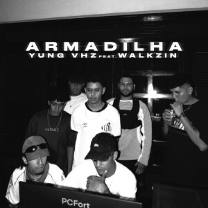 Listen to Armadilha (Explicit) song with lyrics from Yung VHZ