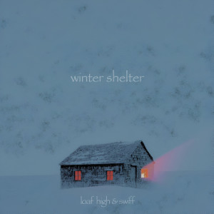 loaf high的專輯winter shelter