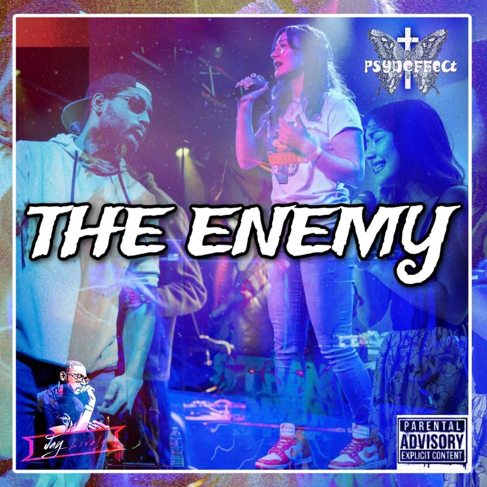 THE ENEMY (feat. Jay Lively|Explicit)