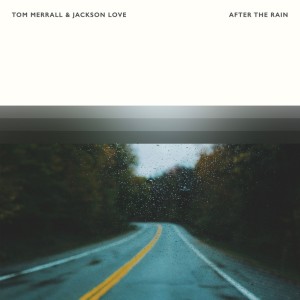 Listen to After The Rain song with lyrics from Tom Merrall