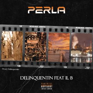 Il B的專輯PERLA (feat. IL B) [Explicit]