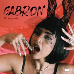 Album Cabrón (BrunOG Remix) (Explicit) from Mila La Morena