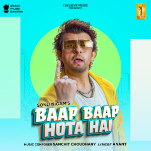 Sonu Nigam的專輯Baap Baap Hota Hai