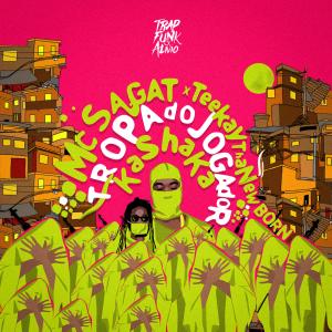 TrapFunk的專輯Tropa Do Jogador (feat. MC Sagat & Teekay Tha Newborn) (Explicit)