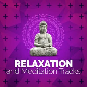 Relaxation and Meditation的專輯Relaxation and Meditation Tracks