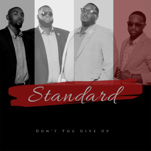 ดาวน์โหลดและฟังเพลง Don't You Give Up พร้อมเนื้อเพลงจาก Standard