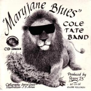 收聽Cole Tate Band的Maryjane Blues歌詞歌曲