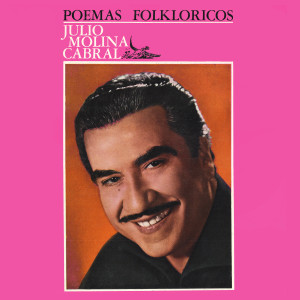 Listen to Mi Serenata song with lyrics from Julio Molina Cabral