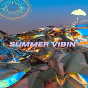 收聽Raul Lozano的Summer Vibin' (feat. Enrique Urquieta)歌詞歌曲