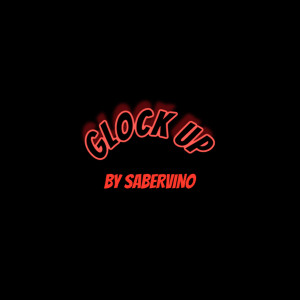 Listen to Glock Up (Explicit) song with lyrics from Sabervino