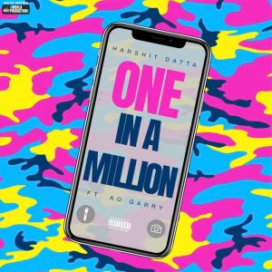 Listen to One in a Million song with lyrics from Harshit Datta