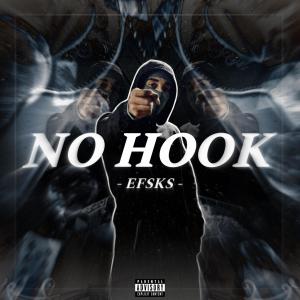 收聽EFS KS的NO HOOK (Explicit)歌詞歌曲