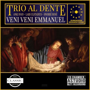 Listen to Veni Veni Emmanuel song with lyrics from Trio al Dente