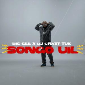 Big Gee的專輯Songo Uil (feat. DJ Crazy Tuk) (Explicit)