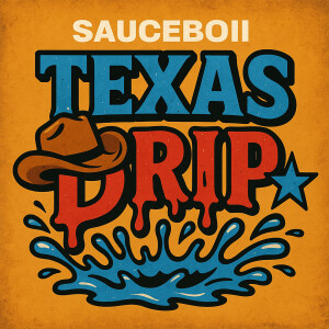Album Texas Drip from Sauceboii
