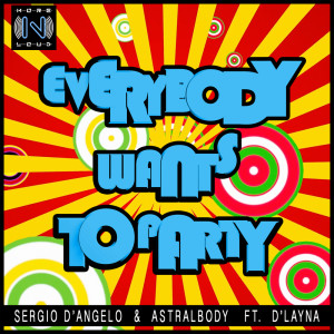 Album Everybody wants to party from Sergio D'angelo