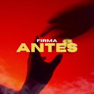 Firma的專輯ANTES (Explicit)