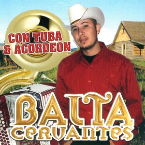 Balta Cervantes的專輯Con Tuba & Acordeón