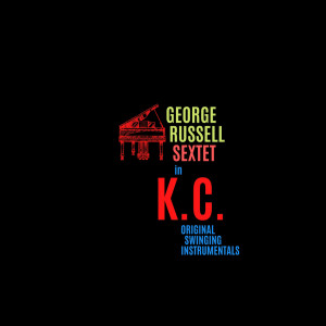 Album George Russell Sextet in K.C. from George Russell Sextet
