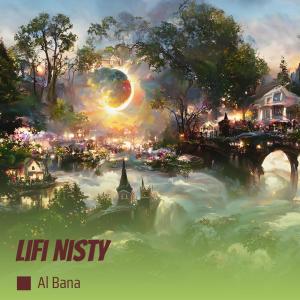 ดาวน์โหลดและฟังเพลง Lifi Nisty พร้อมเนื้อเพลงจาก Al Bana