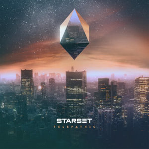 收聽Starset的Telepathic (Not Your Dope Remix)歌詞歌曲