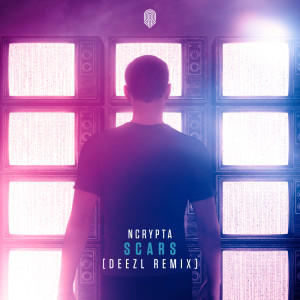 ดาวน์โหลดและฟังเพลง Scars (Deezl Remix) (Explicit) (Deezl Remix|Explicit) พร้อมเนื้อเพลงจาก Ncrypta