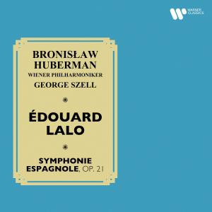Bronisław Huberman的專輯Lalo: Symphonie espagnole, Op. 21