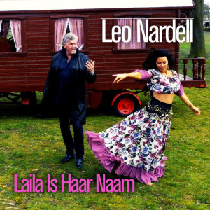 Listen to Laila Is Haar Naam song with lyrics from Leo Nardell