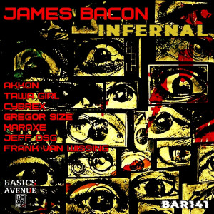 ดาวน์โหลดและฟังเพลง Infernal (Akkon remix) พร้อมเนื้อเพลงจาก James Bacon