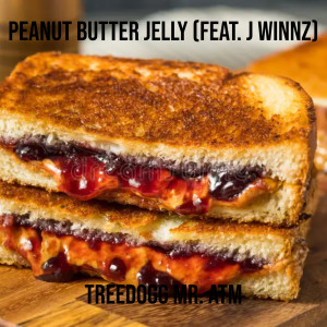 Album Peanut Butter Jelly oleh Treedogg Mr. ATM