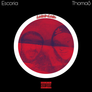 ดาวน์โหลดและฟังเพลง Lalali-Lala (Explicit) พร้อมเนื้อเพลงจาก Escoria