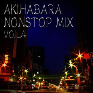 Team Akihabara的專輯Akihabara Nonstop Mix Vol4