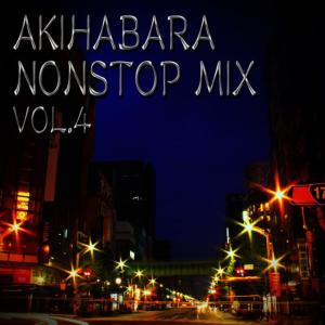 Akihabara Nonstop Mix Vol4