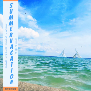 Qlama的专辑Summer vacation (feat. Toco, RYOMA & miyu)