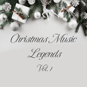 Varios cantantes的專輯Christmas Music Legends, Vol. 1