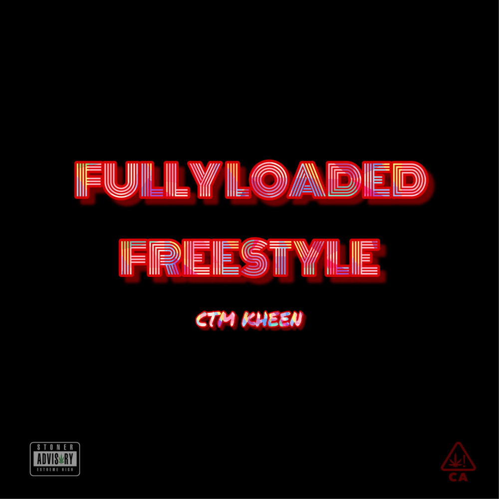 Fully Loaded Freestyle (Explicit)