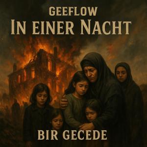 收聽Geeflow的Bir gecede / in einer Nacht (Explicit)歌詞歌曲