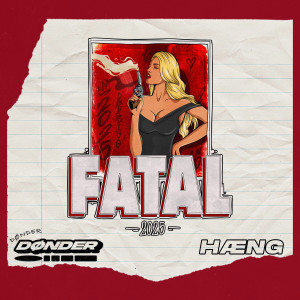 收聽DØNDER的Fatal 2025 (Explicit)歌詞歌曲