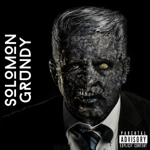 收聽Sky Manor的Solomon Grundy (Explicit)歌詞歌曲
