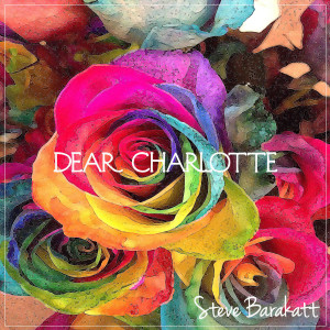 Album Dear Charlotte from Steve Barakatt