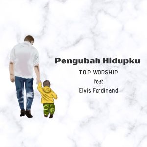 Album Pengubah Hidupku oleh Top Worship